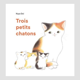 Trois petits chatons