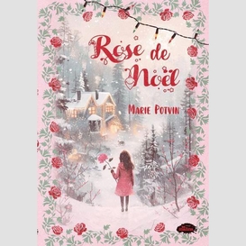 Rose de noel