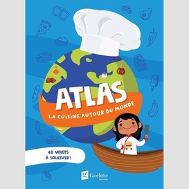 Atlas la cuisine autour du monde