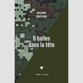 5 balles dans la tete