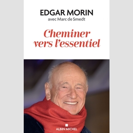 Cheminer vers l'essentiel