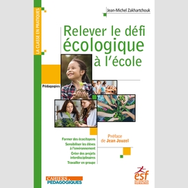 Relever le défi écologique à l'école