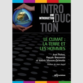 Le climat: la terre et les hommes