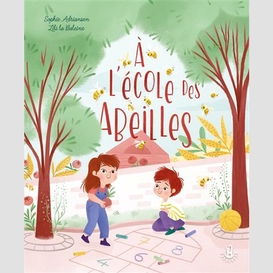 A l'ecole des abeilles