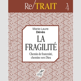 La fragilite