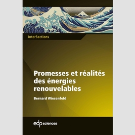 Promesses et réalités des énergies renouvelables