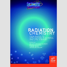 Radiation chemistry