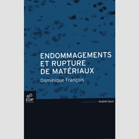 Endommagement et rupture de matériaux