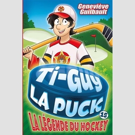 Legende du hockey (la)