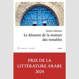 Desastre de la maison des notables (le)