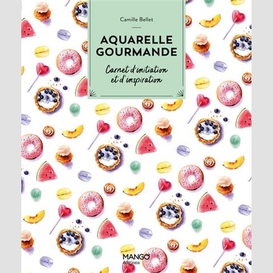 Aquarelle gourmande