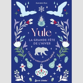 Yule la grande fete de l'hiver