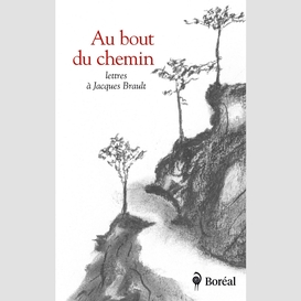 Au bout du chemin