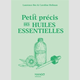 Petit precis des huiles essentielles