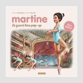 Martine le grand livre pop-up