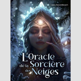 Oracle de la sorciere des neiges (l')