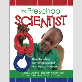 The preschool scientist