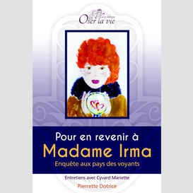 Pour en revenir à madame irma