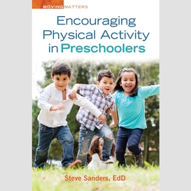 Encouraging physical activity in preschoolers