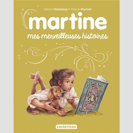 Martine mes merveilleuses histoires