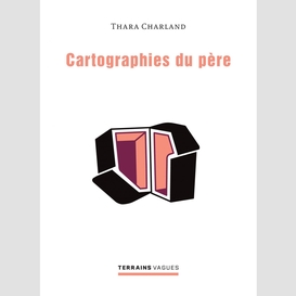 Cartographies du père