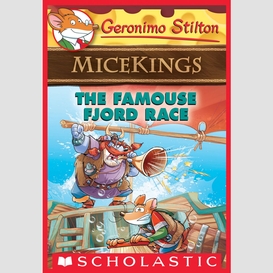 The famouse fjord race (geronimo stilton micekings #2)