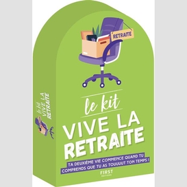 Kit vive la retraite