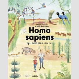 Homo sapiens qui sommes-nous