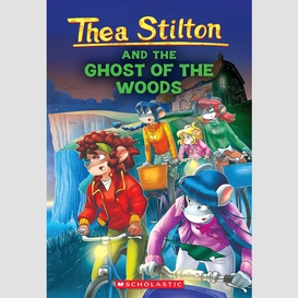 The ghost of the woods (thea stilton #37)