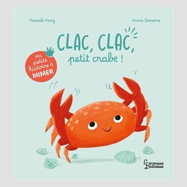 Clac clac petit crabe