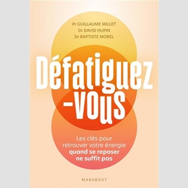 Defatiguez-vous