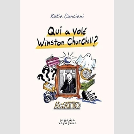 Qui a vole winston churchill -awatto