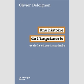 Une histoire de l'imprimerie