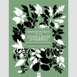 Grimoire et recits cueilleuse d'arbres