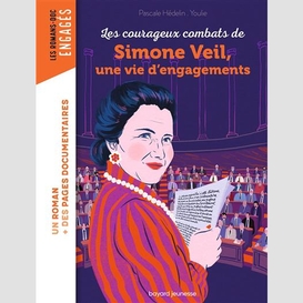 Courageux combats de simone veil une vie