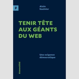 Tenir tete aux geants du web