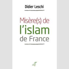 Misère(s) de l'islam de france