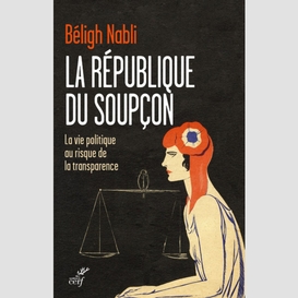 La république du soupçon