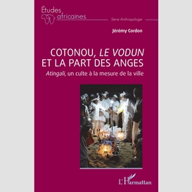 Cotonou, le vodun et la part des anges