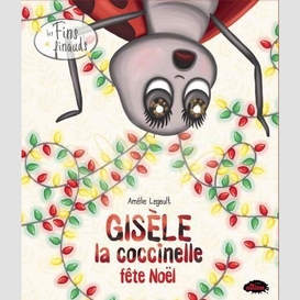 Gisele la coccinelle fete noel