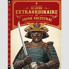 Livre extraodinaire du japon ancestral