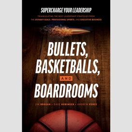 Bullets, basketballs, and boardrooms