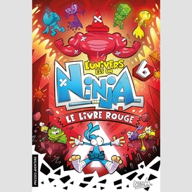 L'univers est un ninja, tome 6