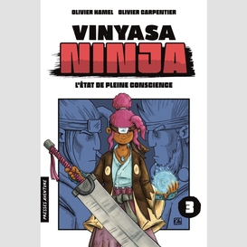 Vinyasa ninja – tome 3