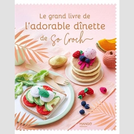 Grand livre de l'adorable dinette