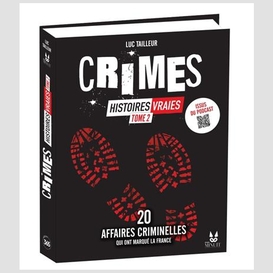 Crimes histoires vraies tome 2