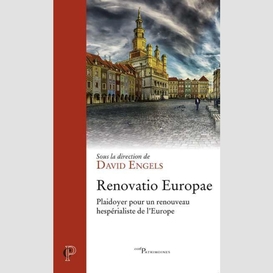 Renovatio europae - plaidoyer pour un renouveau hesperialiste de l'europe