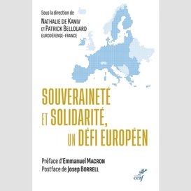 Souverainete et solidarite, un defi europeen