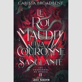 Roi maudit et la couronne sanglante -le