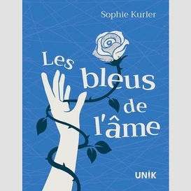 Bleus de l'ame (les)